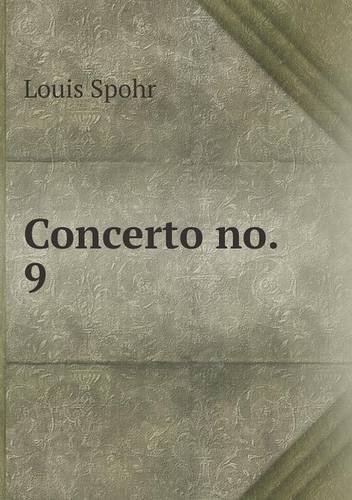 Cover for Louis Spohr · Concerto No. 9 (Paperback Book) (2013)