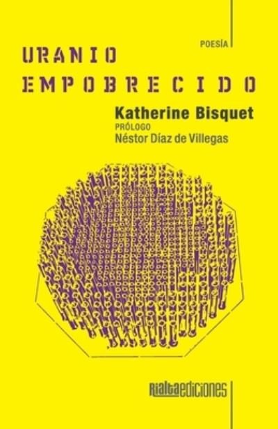 Cover for Katherine Bisquet · Uranio empobrecido (Paperback Book) (2021)