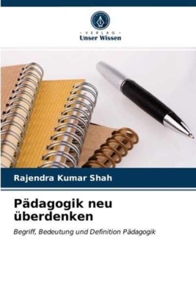 Cover for Shah · Pädagogik neu überdenken (N/A) (2021)