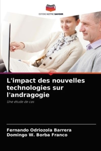 Cover for Fernando Odriozola Barrera · L'impact des nouvelles technologies sur l'andragogie (Paperback Book) (2021)