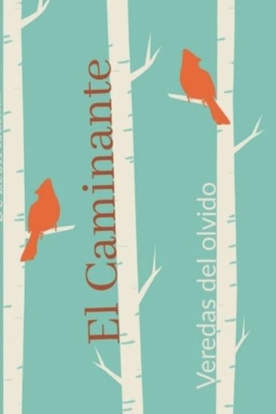 Cover for Isamar de Leon · El Caminante (Paperback Book) (2019)