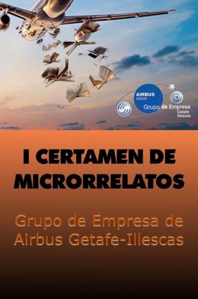 Cover for Varios Autores · 1er certamen de microrrelatos (Paperback Book) (2017)