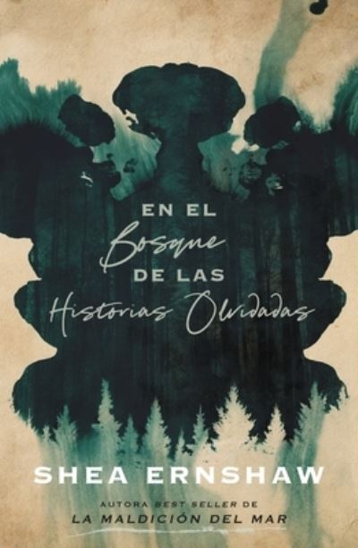 En el bosque de las historias olvidadas - Shea Ernshaw - Books - Umbriel - 9788416517497 - October 26, 2021