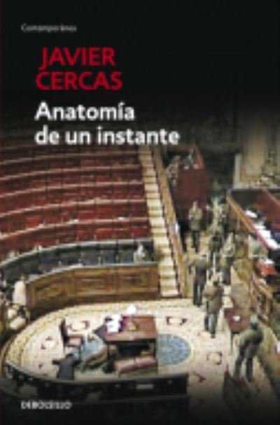 Cover for Javier Cercas · Anatomia de un instante (Pocketbok) (2014)