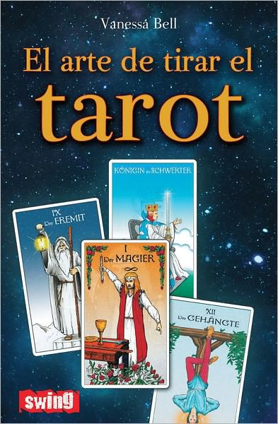 El Arte De Tirar El Tarot (Divulgacion) (Spanish Edition) - Vanessa Bell - Książki - Ediciones Robinbook - 9788496746497 - 1 czerwca 2011