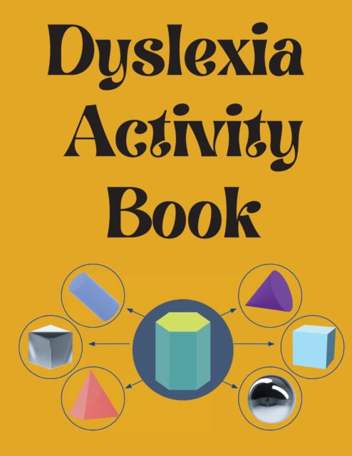 Cover for Cristie Publishing · Dyslexia Activity Book.Educational book. Contains the alphabet, numbers and more, with font style designed for dyslexia. (Taschenbuch) (2022)