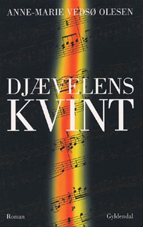 Cover for Anne-Marie Vedsø Olesen · Djævelens kvint (Sewn Spine Book) [1th edição] (2002)