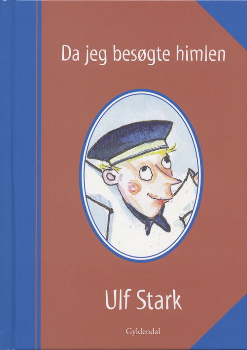 Cover for Ulf Stark · Da jeg besøgte himlen (Indbundet Bog) [1. udgave] (2007)