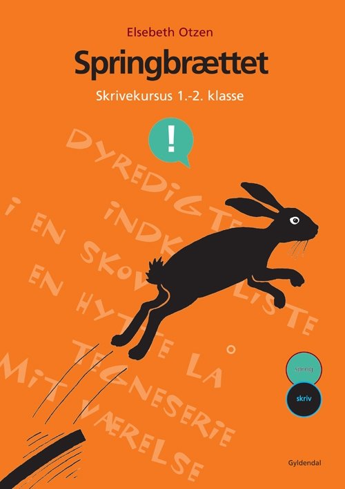 Cover for Elsebeth Otzen · Springbrættet: Springbrættet - skrivekursus 1.-2.klasse (Sewn Spine Book) [1. Painos] (2010)