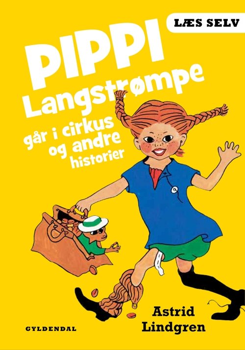 Læs selv: Læs selv Pippi Langstrømpe går i cirkus og andre historier - Astrid Lindgren - Bøker - Gyldendal - 9788702122497 - 20. april 2012