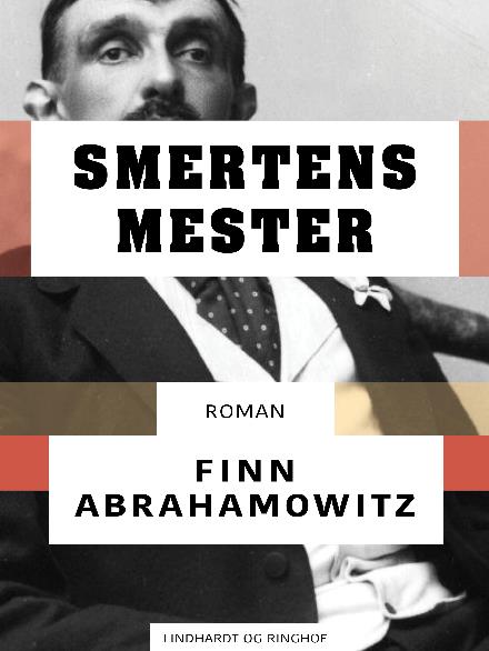 Smertens mester - Finn Abrahamowitz - Bøger - Saga - 9788711892497 - 19. januar 2018