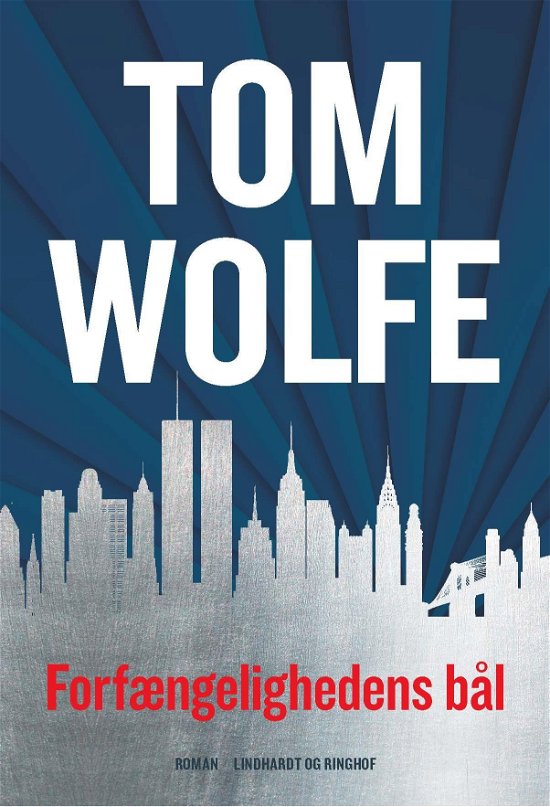 Cover for Thomas Wolfe · Forfængelighedens bål (Innbunden bok) [4. utgave] (2019)