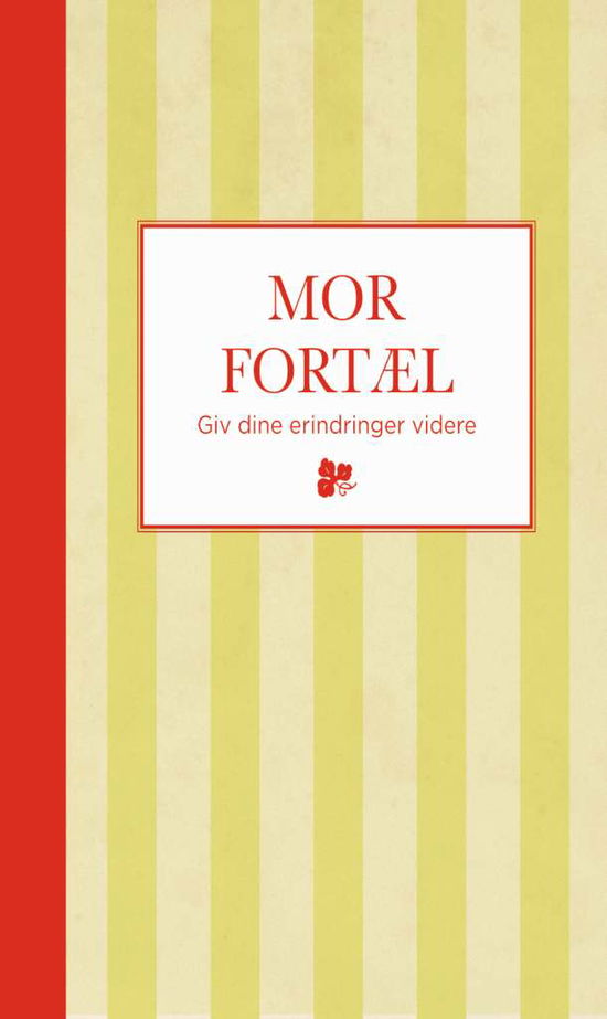 Cover for Elma van Vliet · Mor fortæl (Indbundet Bog) [1. udgave] [Indbundet] (2012)