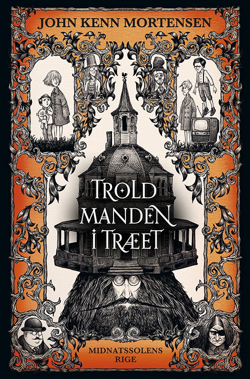 Cover for John Kenn Mortensen · Midnatssolens Rige: Midnatssolens Rige 1: Troldmanden i træet (Bound Book) [1.º edición] (2022)