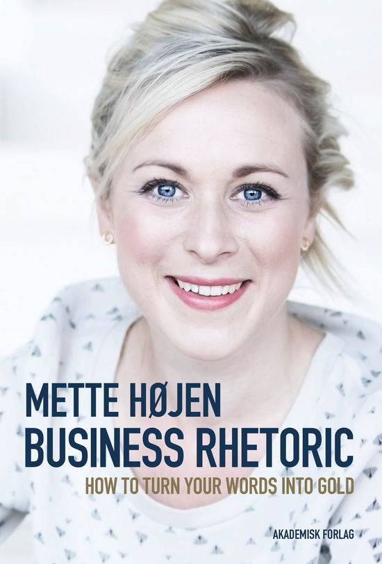 Cover for Mette Højen · Business Rhetoric (Sewn Spine Book) [1st edition] (2018)