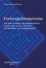 Forbrugerbeskyttelse - Sonny Kristoffersen - Książki - Forlaget Thomson A/S - 9788761909497 - 27 października 2004