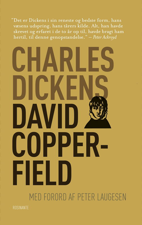 Rosinantes Klassikerserie: David Copperfield - Charles Dickens - Bøger - Rosinante - 9788763822497 - 25. april 2012