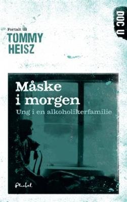 Cover for Tommy Heisz · DOC U: Måske i morgen (Sewn Spine Book) [1st edition] (2008)
