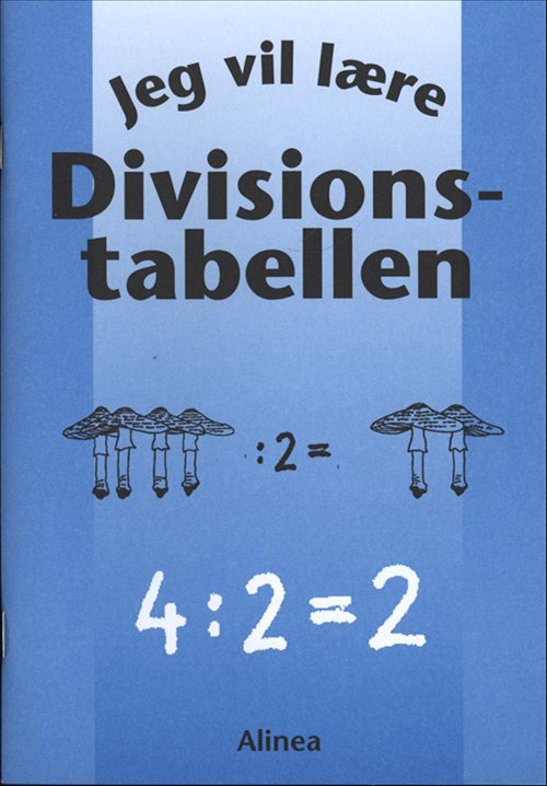 Cover for Kirsten von Müllen · Jeg vil lære: Jeg vil lære, Divisionstabellen (Poketbok) [1:a utgåva] (2007)