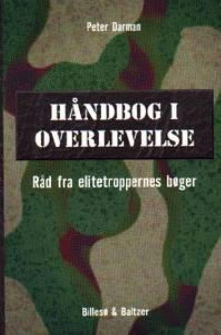 Cover for Peter Darman · Håndbog i overlevelse (Book) [1. wydanie] (1999)