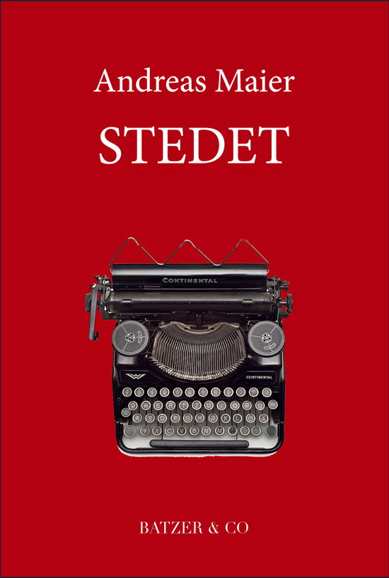 Cover for Andreas Maier · Stedet (Sewn Spine Book) [1º edição] (2018)