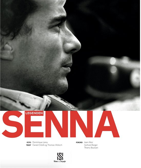 Cover for Daniel Ortelli, Thomas Woloch, Dominique Leroy · Legenden Senna (Hardcover Book) [1e uitgave] (2024)