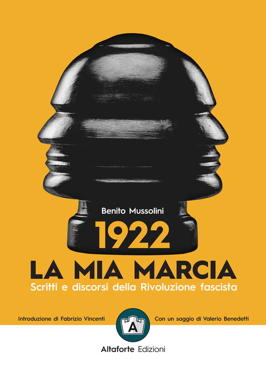 Cover for Benito Mussolini · 1922. La Mia Marcia. Scritti E Discorsi Della Rivoluzione Fascista (Book)