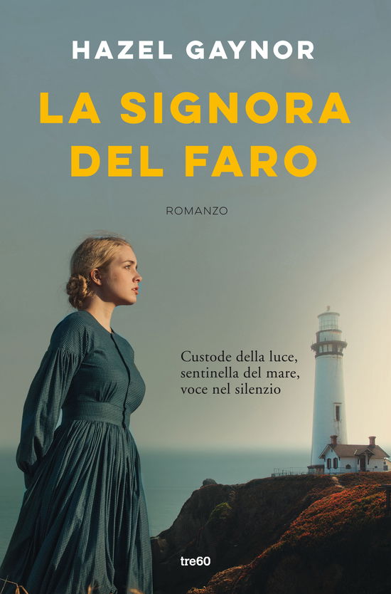 Cover for Hazel Gaynor · La Signora Del Faro (Book)