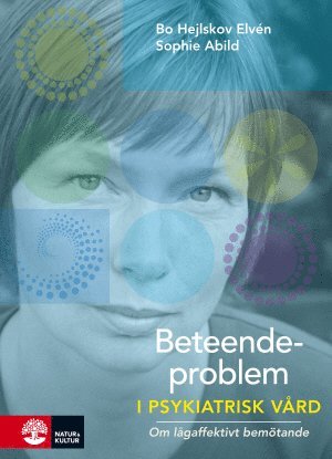 Cover for Sophie Abild Bo Hejlskov Elvén · Beteendeproblem i psykiatrisk vård (Paperback Book) (2015)