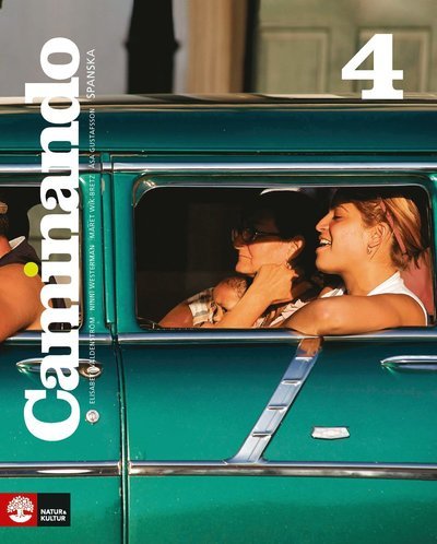 Cover for Ninni Westerman · Caminando 4 Lärobok inkl ljud, fjärde upplagan (Buch) (2017)