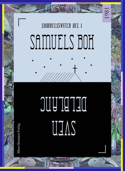 Cover for Sven Delblanc · Samuelsviten: Samuels bok (ePUB) (2010)