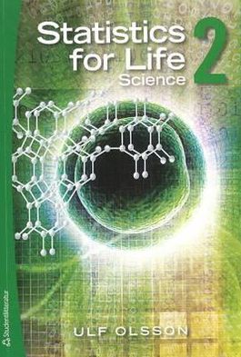 Cover for Ulf Olsson · Statistics for Life Science 2 (Book) (2011)