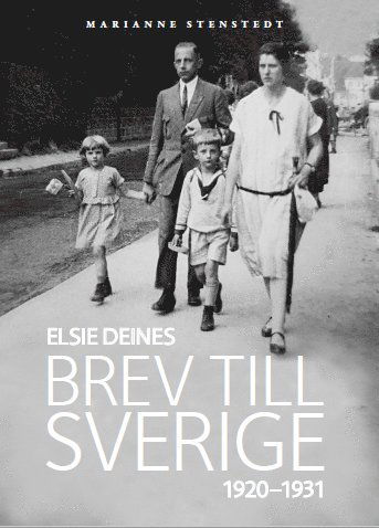 Cover for Marianne Stenstedt · Elsie Deines brev till Sverige 1920-1931 (Hardcover Book) (2019)