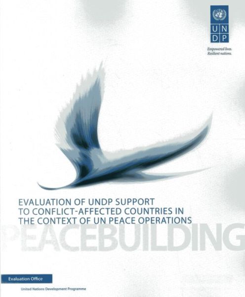 Cover for United Nations Development Programme · Evaluation of UNDP support to conflict: affected countries in the context of UN peace operations (Paperback Book) (2013)