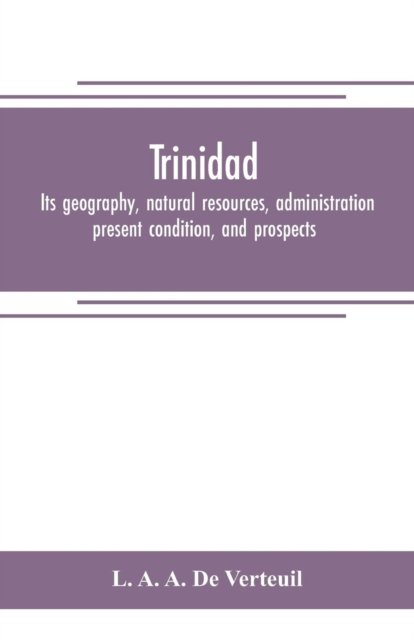Cover for L a a De Verteuil · Trinidad (Taschenbuch) (2019)