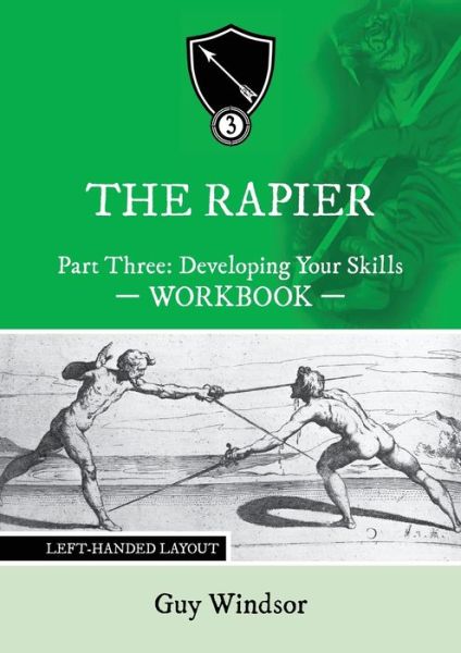 Cover for Guy Windsor · The Rapier Part Three Develop Your Skills (Taschenbuch) (2020)