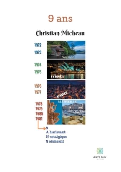 Christian Micheau · 9 ans (Paperback Book) (2021)