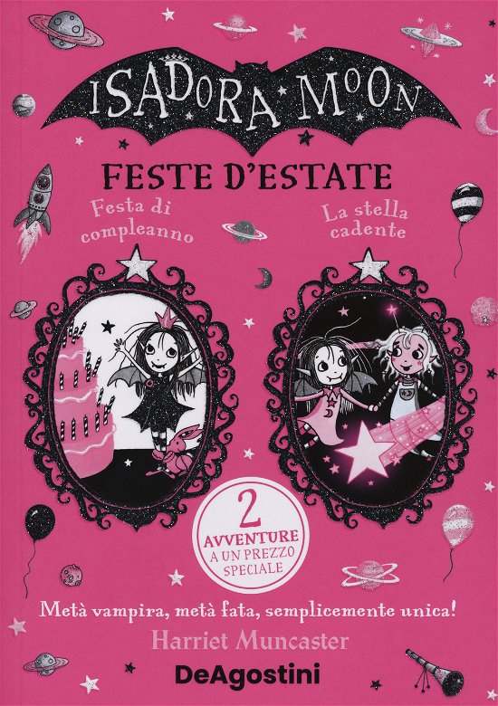 Cover for Harriet Muncaster · Feste D'estate: Festa Di Compleanno-La Stella Cadente. Isadora Moon (Bok)