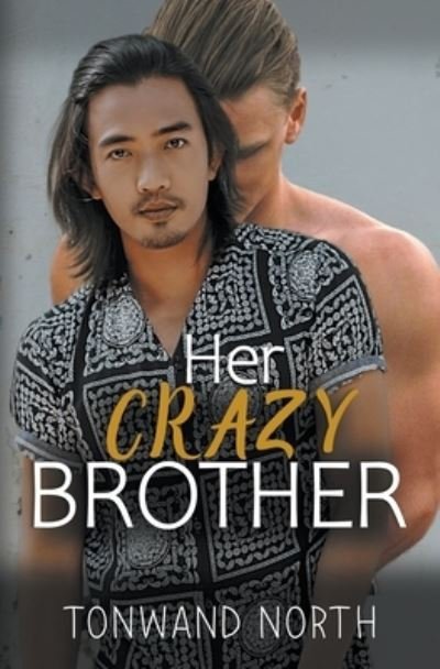 Cover for Tonwand North · Her Crazy Brother (Paperback Book) (2022)