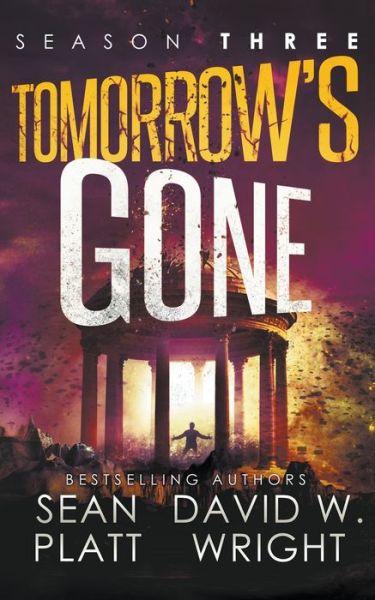 Cover for Sean Platt · Tomorrow's Gone Season 3 (Paperback Book) (2021)