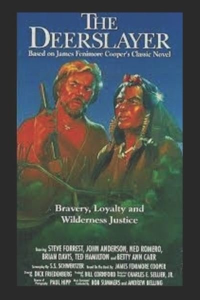 The Deerslayer-Original Edition (Annotated) - James Fenimore Cooper - Livres - Independently Published - 9798424117497 - 27 février 2022