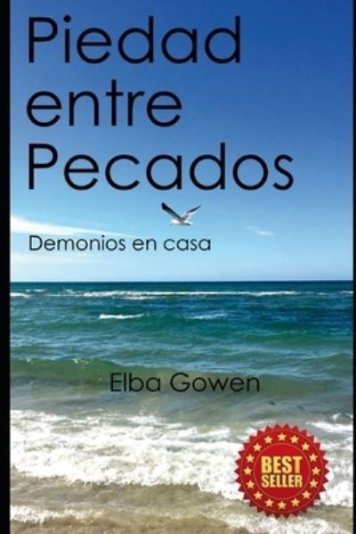 Cover for Elba Gowen · Piedad entre Pecados (Paperback Book) (2021)