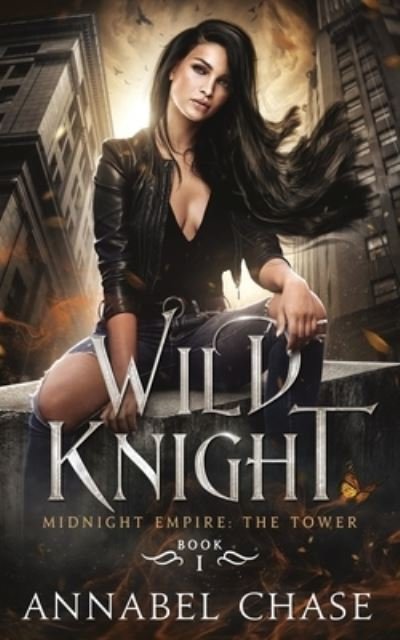 Cover for Annabel Chase · Wild Knight (Pocketbok) (2021)