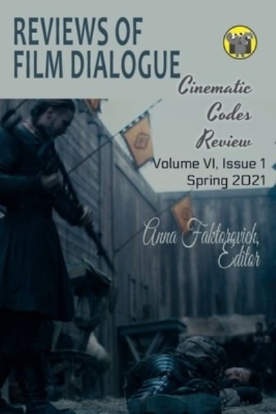 Cover for Anna Faktorovich · Reviews of Film Dialogue: Volume VI, Issue 1: Spring 2021 (Pocketbok) (2021)