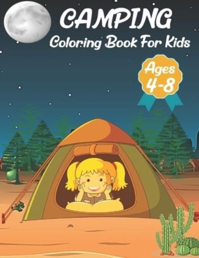Cover for Kaddie Sowle · Camping Coloring Book For Kids Ages 4-8: Camping Coloring Book for kids.35 Camping design (Paperback Book) (2021)
