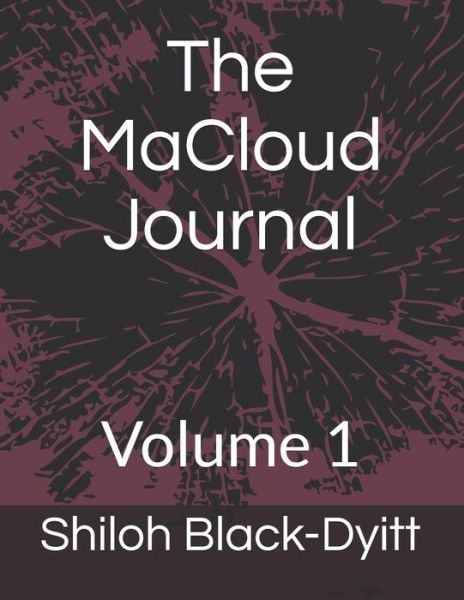 Cover for Shiloh Black-Dyitt · The MaCloud Journal (Paperback Book) (2020)