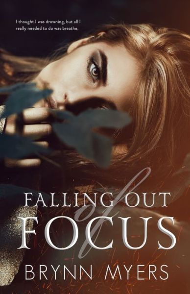 Cover for Brynn Myers · Falling Out of Focus (Paperback Book) (2021)