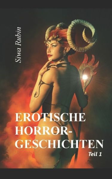 Cover for Siwa Rubin · Erotische Horror-Geschichten (Paperback Book) (2020)