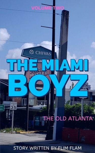 Miami Boyz - Flim Flam - Livros - Independently Published - 9798629671497 - 23 de março de 2020