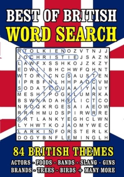Cover for Puzzle King Publishing · Word Search Puzzle Books for Adults: British Themed Wordsearch Activity Book - 84 Large Print Puzzles (UK Spelling) (Paperback Bog) [Large type / large print edition] (2020)